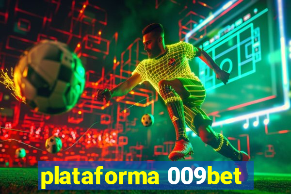 plataforma 009bet